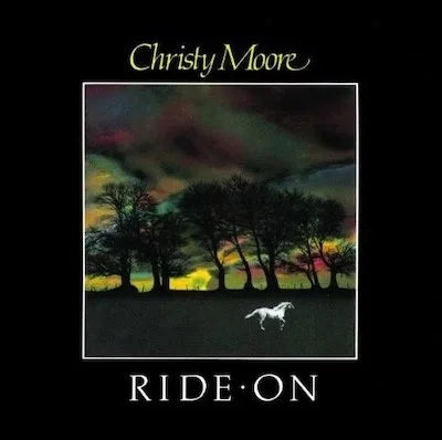 Christy Moore - Ride On